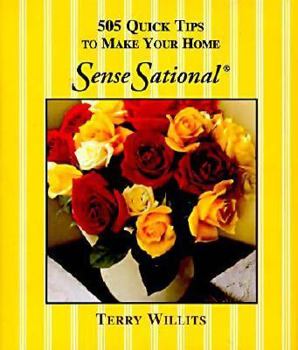 Hardcover 505 Quick Tips to Make Your Home Sensesational Book