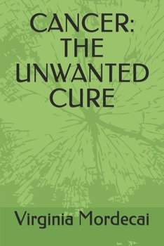 Paperback Cancer: The Unwanted Cure Book