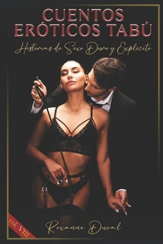 Paperback Cuentos Eróticos Tabú: Historias de Sexo Duro y Explícito [Spanish] Book