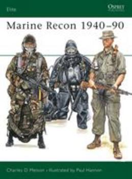 Marine Recon 1940-90 (Elite) - Book #55 of the Osprey Elite