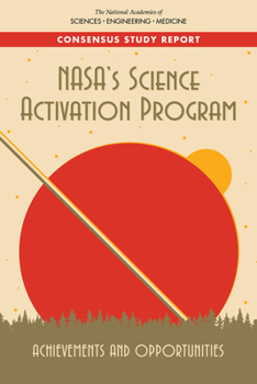 Paperback Nasa's Science Activation Program: Achievements and Opportunities Book