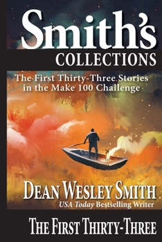 Paperback The First Thirty-Three: Stories in the Make 100 Challenge Book