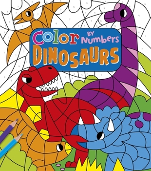 Paperback Color by Numbers: Dinosaurs Book