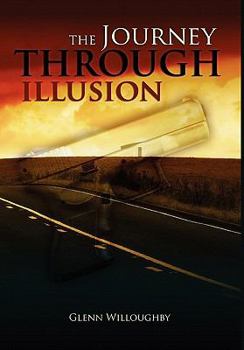 Hardcover The Journey Through Illusion Book