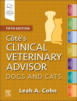 Hardcover Cote's Clinical Veterinary Advisor: Dogs and Cats Book