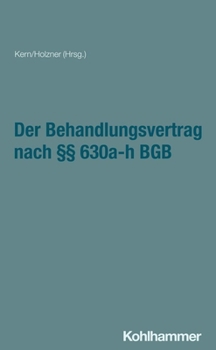 Paperback Der Behandlungsvertrag Nach 630a-H BGB [German] Book