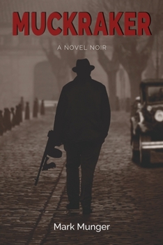 Paperback Muckraker, a Novel Noir Book