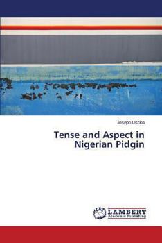 Paperback Tense and Aspect in Nigerian Pidgin Book