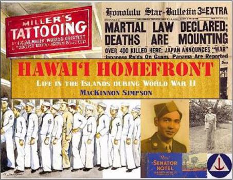 Hardcover Hawaii Homefront: Life in the Islands During World War II Book