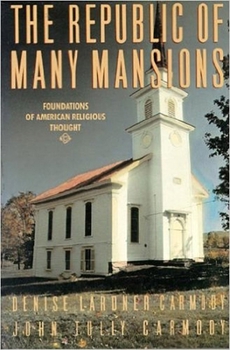 Paperback Republic of Many Mansions: Foundations of American Religious Thought Book