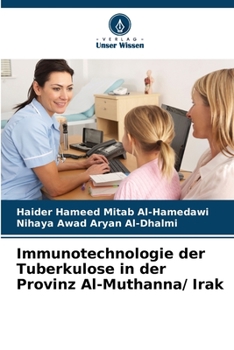 Paperback Immunotechnologie der Tuberkulose in der Provinz Al-Muthanna/ Irak [German] Book