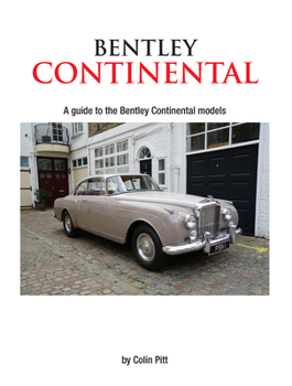 Paperback Bentley Continental: A Guide to the Bentley Continental Models Book