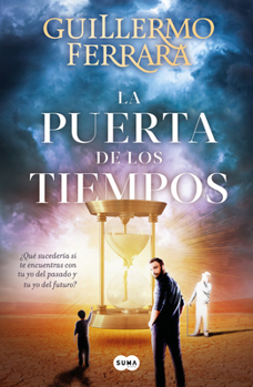 Paperback La Puerta de Los Tiempos / The Door of Time [Spanish] Book