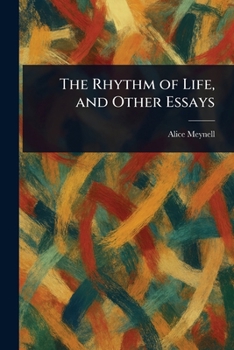 Paperback The Rhythm of Life, and Other Essays Book