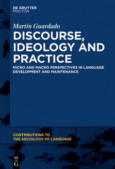 Hardcover Discourse, Ideology and Heritage Language Socialization: Micro and Macro Perspectives Book