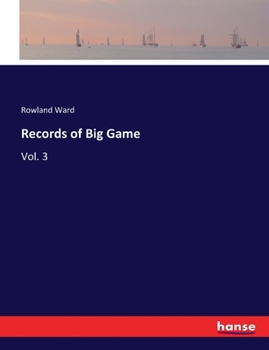 Paperback Records of Big Game: Vol. 3 Book