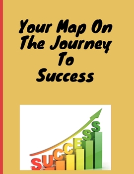 Paperback Your map on the journey to success Book
