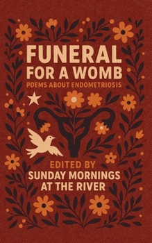 Paperback Funeral for a Womb: endometriosis poems Book