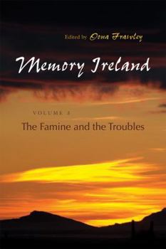 Hardcover Memory Ireland: Volume 3: The Famine and the Troubles Book