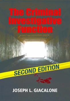 Paperback The Criminal Investigative Function: A Guide for New Investigators Book