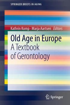 Paperback Old Age in Europe: A Textbook of Gerontology Book