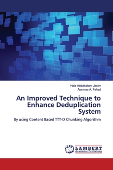 Paperback An Improved Technique to Enhance Deduplication System Book