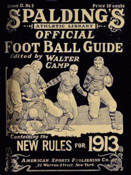Paperback Spalding's Official Football Guide for 1913 Book