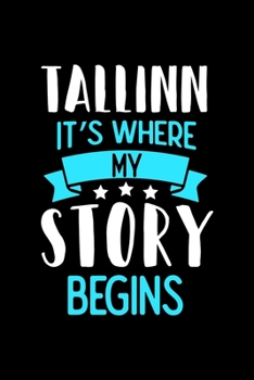 Tallinn It's Where My Story Begins: Tallinn Graph Paper Notebook with 120 pages 6x9 perfect as math book, sketchbook, workbook and diary