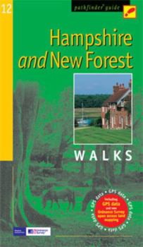 Hampshire and New Forest: Walks (Pathfinder Guide) - Book  of the Pathfinder Guide