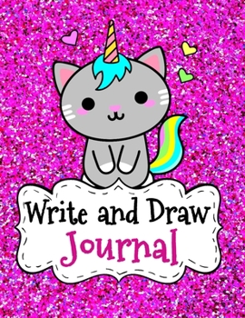 Write and Draw Journal: Cute Kawaii Caticorn Animal On Purple Glitter Effect Background, Primary Composition Story Journal for Girls, Grades K-2, ... Sketchbook Notebook (Kids Drawing Books)
