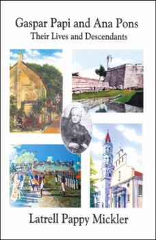 Paperback Gaspar Papi and Ana Pons: Their Lives and Descendants Book