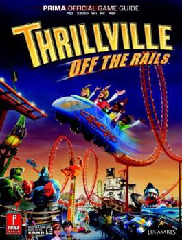 Paperback Thrillville: Off the Rails: Prima Official Game Guide Book