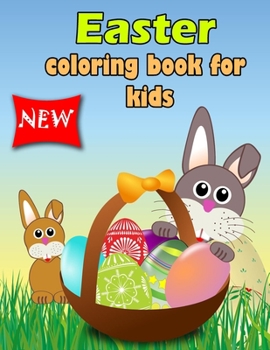 Paperback Easter coloring book for kids: easter coloring book for kids 2021 ages 3-5 Book