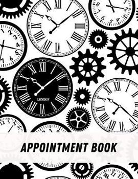 Appointment Book: 52 Weekly Time Management Log Book Organizer Appointment Time Schedule Notebook Home Office Business Supplies Vintage