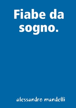 Paperback Fiabe da sogno. [Italian] Book