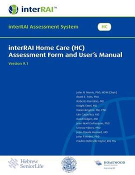 Hardcover Interrai Home Care (Hc) Assessment Form and User's Manual Book