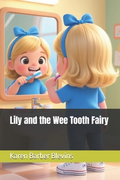 Lily and the Wee Tooth Fairy