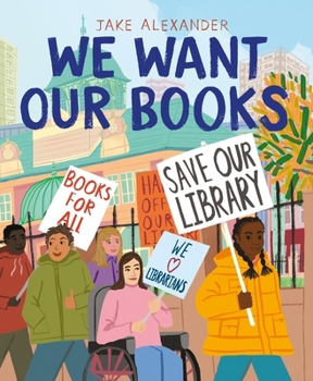 Paperback We Want Our Books: Rosa's Fight to Save the Library Book