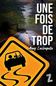 Paperback Une fois de trop [French] Book