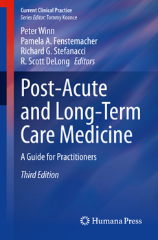 Paperback Post-Acute and Long-Term Care Medicine: A Guide for Practitioners Book