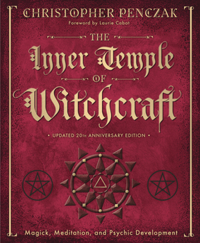 Paperback The Inner Temple of Witchcraft: Magick, Meditation and Psychic Development Book