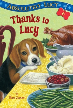 Thanks to Lucy - Book #6 of the Absolutely Lucy