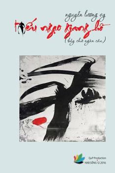 Paperback T(i)Eu Ngao Giang Ho: Tap Tho (Bay Chu Ngan Cau) [Vietnamese] Book