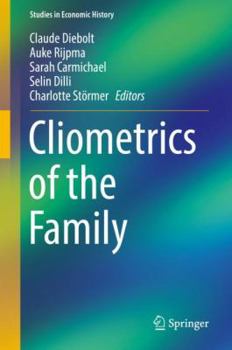 Hardcover Cliometrics of the Family Book