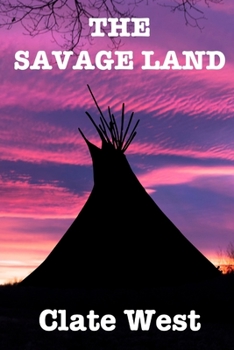 Paperback The Savage Land: Western Action Adventure Box Set Book