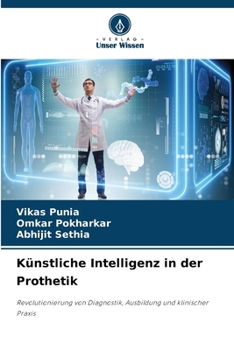 Paperback Künstliche Intelligenz in der Prothetik [German] Book