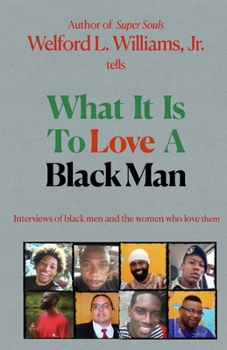 Paperback What it is to Love a Black Man Book