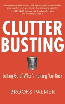 Paperback Clutter Busting: Letting Go of What's Holding You Back Book