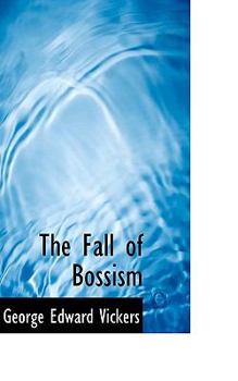 Paperback The Fall of Bossism Book