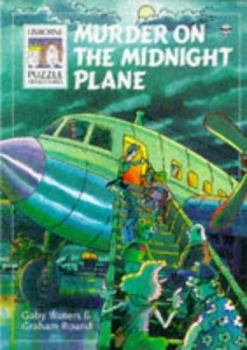 Murder on the Midnight Plane (Usborne Solve It Yourself) - Book #3 of the Usborne Puzzle Adventures